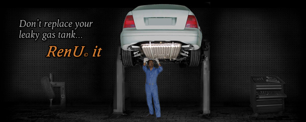 Don't replace your leaky gas tank ... RenUit